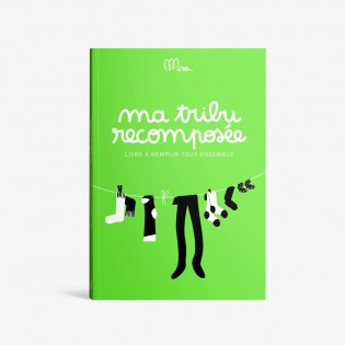 Ma tribu recomposée - Minus éditions