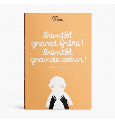 Bientôt grand frère / bientôt grande soeur - Minus éditions
