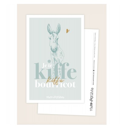 Carte Je te Kiffe kiffe bourricot - Happypotame