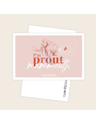 Carte P'tit prout de mammouth - Happypotame