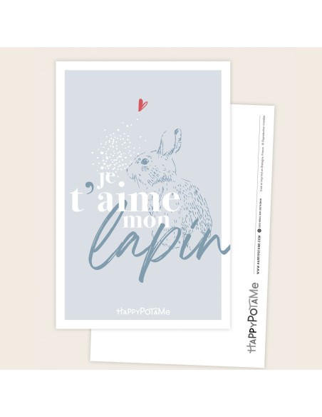 Carte Je t'aime mon lapin - Happypotame