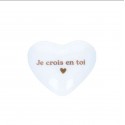 Coeur en céramique "Je crois en toi"