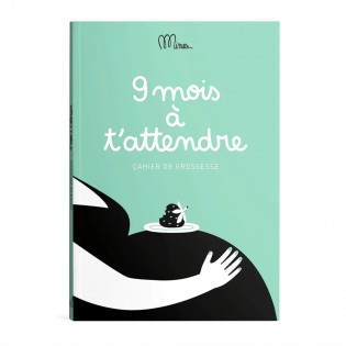 9 mois à t'attendre - Minus éditions