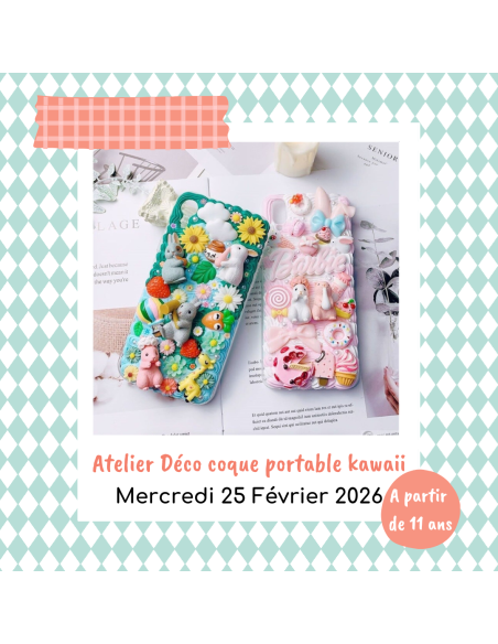 Atelier "Décore ta coque portable kawaii"