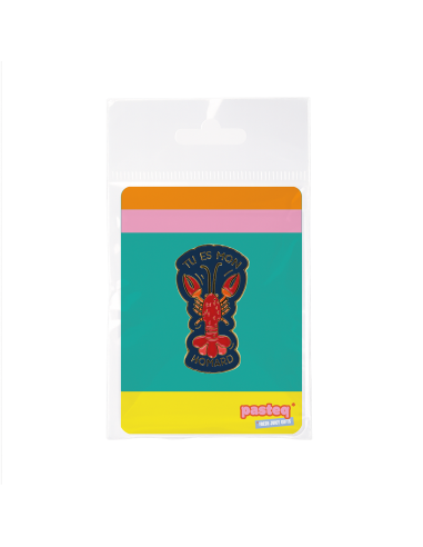 Pin's Tu es mon homard - Pasteq
